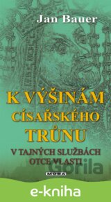 K výšinám císařského trůnu
