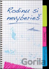 Rodinu si nevyberieš