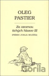 Za ozvenou tichých hlasov III