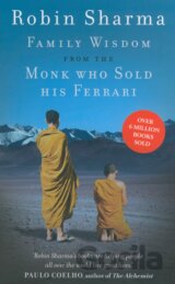 Family Wisdom from the Monk Who Sold His Ferrari