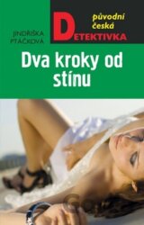 Dva kroky od stínu