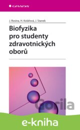 Biofyzika pro studenty zdravotnických oborů