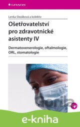 Ošetřovatelství pro zdravotnické asistenty IV