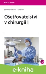 Ošetřovatelství v chirurgii I