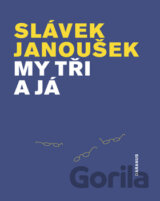 My tři a já