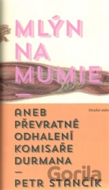 Mlýn na mumie
