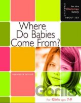 Where Do Babies Come From?