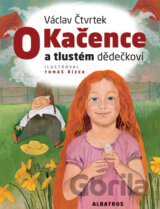 O Kačence a tlustém dědečkovi