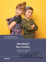 Súrodenci bez rivality