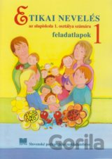 Etická výchova pre 1. ročník ZŠ s VJM - pracovné listy