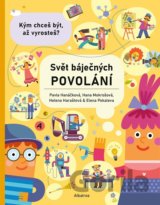 Svět báječných povolání: vyber si to své