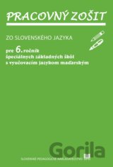 Pracovný zošit zo slovenského jazyka pre 6. ročník ŠZŠ s VJM