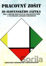 Pracovný zošit zo slovenského jazyka pre 9. ročník ŠZŠ s VJM