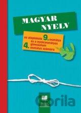 Maďarský jazyk pre 9.ročník ZŠ a 4. ročník gymnázia s osemročným štúdiom s VJM