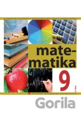 Matematika pre 9. ročník ZŠ a 4. ročník gymnázia s osemročným štúdiom s VJM, 2. - časť