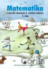 Pracovný zošit z matematiky pre 3. ročník ŠZŠ s VJM, 1. časť
