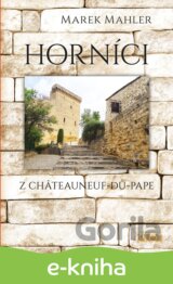 Horníci z Châteauneuf-du-Pape