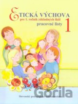 Etická výchova pre 1. ročník základných škôl - pracovné listy