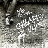 Miroslav Žbirka: Chlapec z ulice
