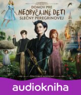 Domov pre neobyčajné deti slečny Peregrinovej (audiokniha na CD)