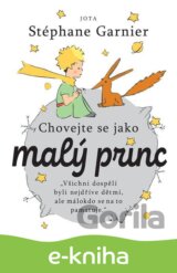 Chovejte se jako Malý princ