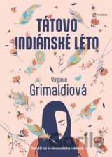 Tátovo indiánské léto