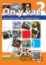 ON Y VA! 2 Francouzština pro střední školy - Učebnice + mp3 zdarma ke stažení