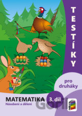 Testíky pro druháky – matematika, 3. díl (barevný pracovní sešit)