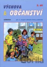 Výchova k občanství 2. díl učebnice pro 2. stupeň ZŠ praktické