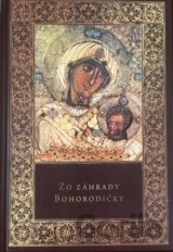 Zo záhrady Bohorodičky