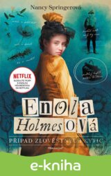Enola Holmesová - Případ zlověstných kytic