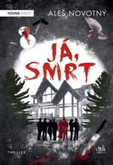 Já, Smrt