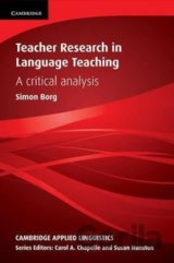 Teacher Research in Language Teaching : A Critical Analysis (PB)