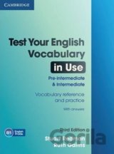 Test Your English Vocabulary in Use Pre-intermediate and Intermediate with Answers