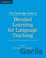 The Cambridge Guide to Blended Learning for Language Teaching