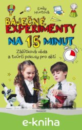 Báječné experimenty na 15 minut