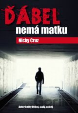 Ďábel nemá matku