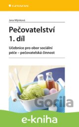 Pečovatelství 1. díl