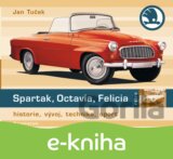 Spartak, Octavia, Felicia
