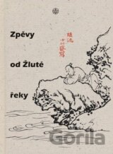 Zpěvy od Žluté řeky