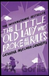 The Little Old Lady Who Broke All the Rules