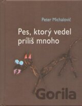Pes, ktorý vedel príliš mnoho