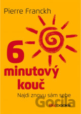 6 minutový kouč: Najdi znovu sám sebe
