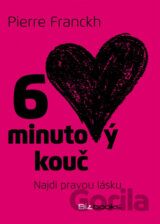 6 minutový kouč: Najdi pravou lásku