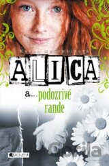 Alica a... podozrivé rande