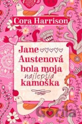 Jane Austenová bola moja najlepšia kamoška