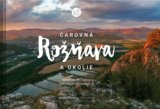 Čarovná Rožňava a okolie
