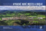 Kysucké Nové Mesto a okolie z neba