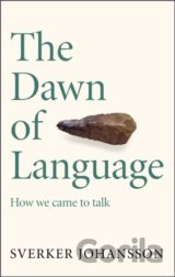 The Dawn of Language