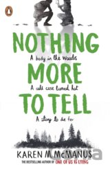 Nothing More to Tell